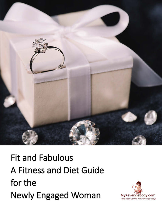 Fit and Fabulous A Fitness and Diet Guide  for the Newly Engaged Woman
