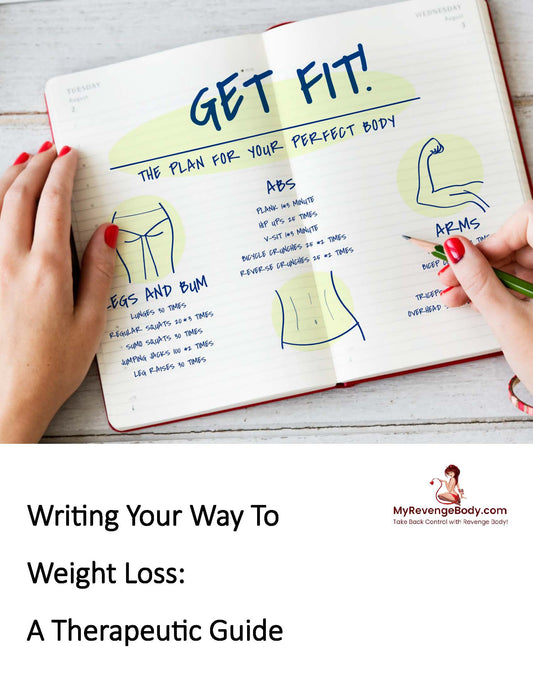 Writing Your Way to Weight Loss: A Therapeutic Guide